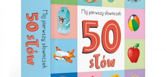 Mój pierwszy słowniczek 50 słów