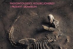 Paige Williams, Sprzedam dinozaura. Paleontolodzy, kolekcjonerzy i przemyt skamielin