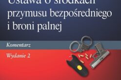 Ustawa o środkach przymusu bezpośredniego i broni palnej – nowość wydawnictwa Difin