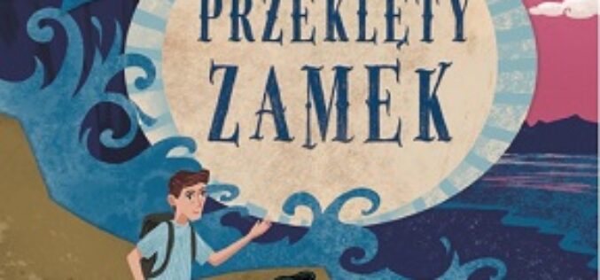 Jemma Hatt, Przygodowcy t. 1 Przeklęty zamek