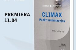 „Climax. Punkt kulminacyjny” Thomasa B. Reverdy’ego w serii Collection Nouvelle