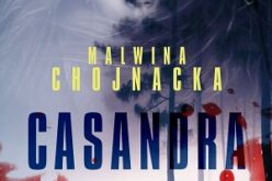 „Casandra” Malwiny Chojnackiej – nowość wydawnictwa LIRA