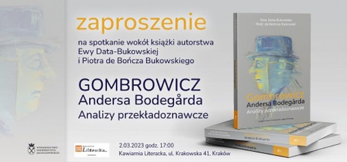 Zaproszenie na rozmowę wokół książki “Gombrowicz Andersa Bodegårda. Analizy przekładoznawcze”