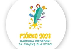 Piórko 2023 – I etap konkursu Piórko zakończony – poznaliśmy Laureatkę w Kategorii