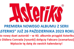 PREMIERA NOWEGO ALBUMU Z SERII „ASTERIKS” JUŻ 26 PAŹDZIERNIKA 2023 ROKU!