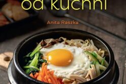 „Korea od kuchni”, Anita Raszka