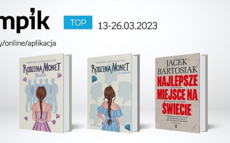 Książkowe listy bestsellerów w Empiku za okres od 13 do 26 marca 2023 r.