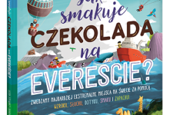 Nowości w Akademii Mądrego Dziecka – Jak smakuje czekolada na Evereście i Od mitów do nauki