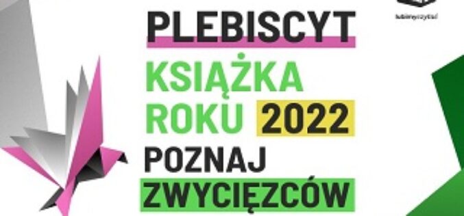 Znamy wyniki plebiscytu Książka Roku 2022