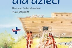 Biblia dla dzieci z ilustracjami Barbary Litwiniec – nowość Oficyny Wydawniczej VOCATIO