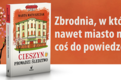 Cieszyn prowadzi śledztwo