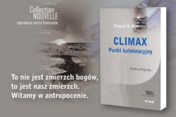 Premiera powieści „Climax. Punkt kulminacyjny” Thomasa B. Reverdy’ego