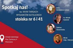 JEDNOŚĆ zaprasza na Targi Wydawców Katolickich w Warszawie – stoiska nr 6 i 41