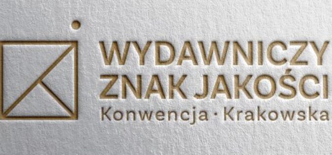 Wydawniczy Znak Jakości dla sygnatariuszy Konwencji Krakowskiej