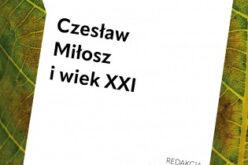 Czesław Miłosz i wiek XXI