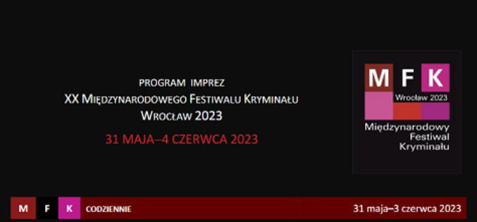 Program Międzynarodowego Festiwalu Kryminału Wrocław 2023