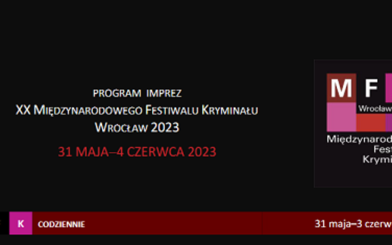 Program Międzynarodowego Festiwalu Kryminału Wrocław 2023