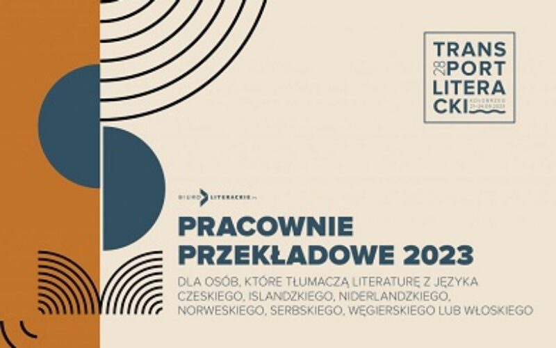 Nabór do pracowni przekładowych 2023 – TransPort literacki