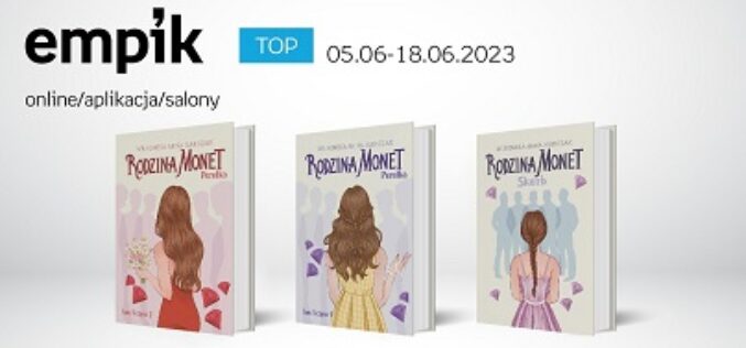 Książkowe listy bestsellerów w Empiku za okres od 5 do 18 czerwca 2023 r.