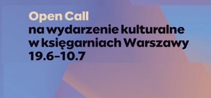 Open call na wydarzenia kulturalne w księgarniach WARSZAWY
