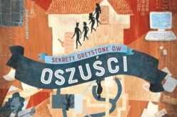 Oszuści. Sekrety Greystone’ów. Tom 2