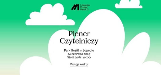 Hestia zaprasza na Plener Czytelniczy 2023