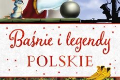 Najpiękniejsze baśnie i legendy – ponownie w sprzedaży