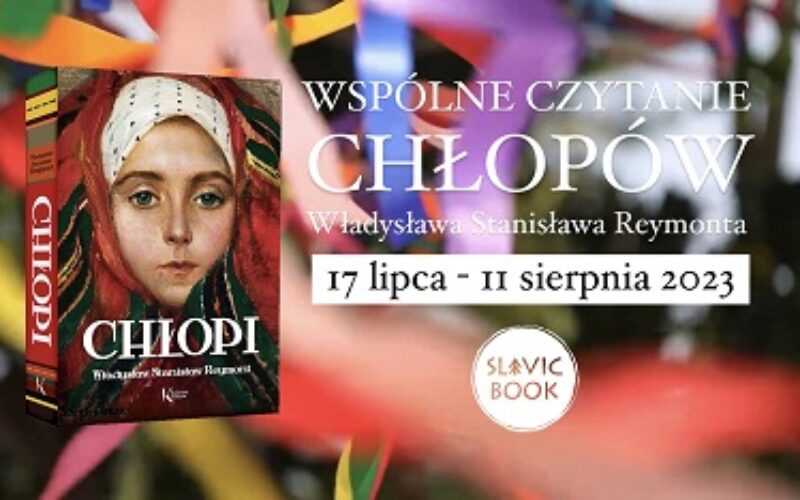 Czytanie „Chłopów” w… wakacje? Dokładnie tak!