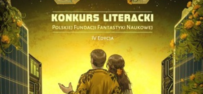 Rusza Konkurs Literacki Polskiej Fundacji Fantastyki Naukowej