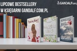 Bestsellery książkowe w lipcu 2023 według Gandalf.com.pl