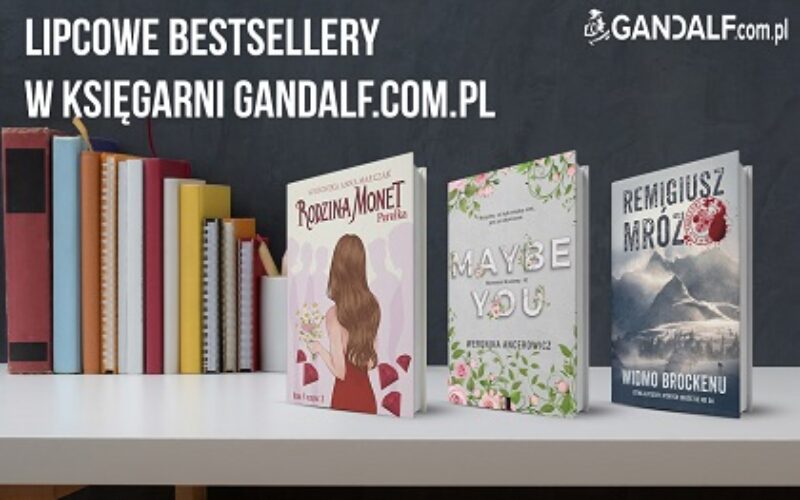 Bestsellery książkowe w lipcu 2023 według Gandalf.com.pl