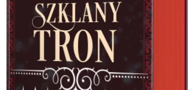 Sarah J. Maas, Szklany tron. Tom 1