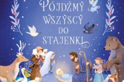 Pójdźmy wszyscy do stajenki – NOWOŚĆ