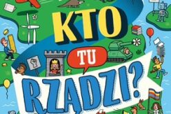 I kto tu rządzi? Polityka dla początkujących