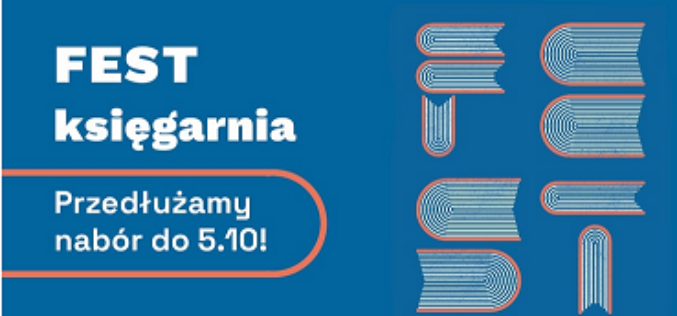 Fest ksiegarnia – przedłużenie naboru!