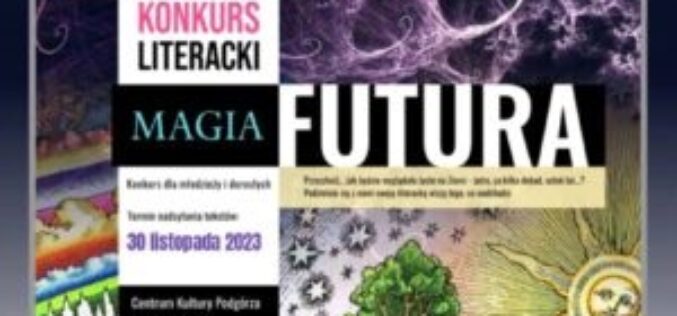 Ogólnopolski konkurs literacki „Magia Futura”