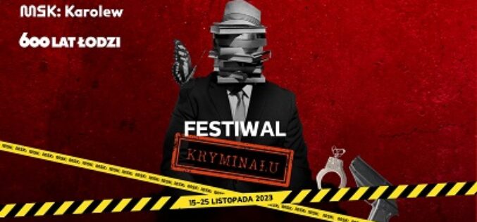 Rusza Festiwal Kryminału w Łodzi