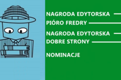 Nagroda Dobre Strony oraz Nagroda Pióro Fredry – nominacje