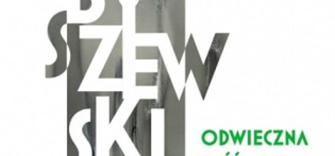 Stanisław Przybyszewski Dzieła literackie. Edycja krytyczna. Tom 9, Odwieczna baśń. Śluby. Gody życia