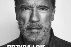 Arnold Schwarzenegger, Przydaj się. Siedem zasad lepszego życia