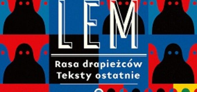 Nowe wydania książek najważniejszego polskiego autora fantastyki naukowej