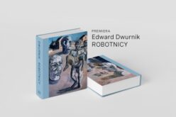 Edward Dwurnik ROBOTNICY – premiera albumu
