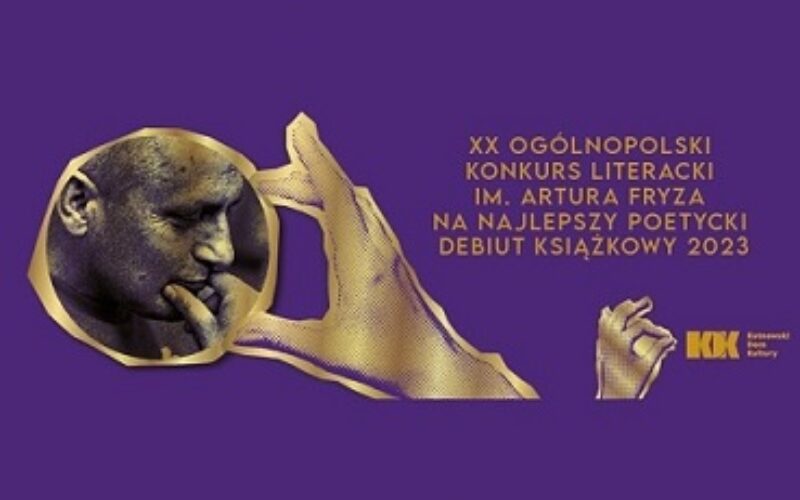 Trwa przyjmowanie zgłoszeń do XX Ogólnopolskiego Konkursu Literackiego im. Artura Fryza na najlepszy poetycki debiut książkowy