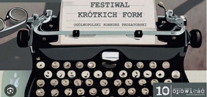 Festiwal Krótkich Form – Ogólnopolski Konkurs Prozatorski