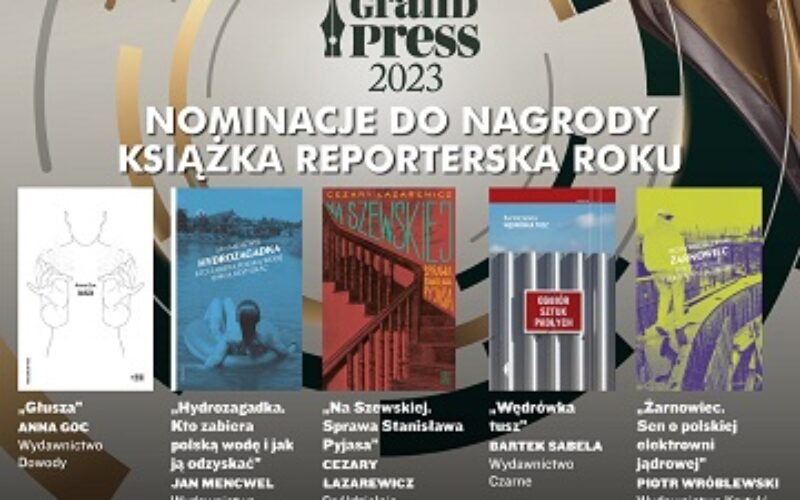 Lista finałowa  Grand Press Książka Reporterska Roku 2023