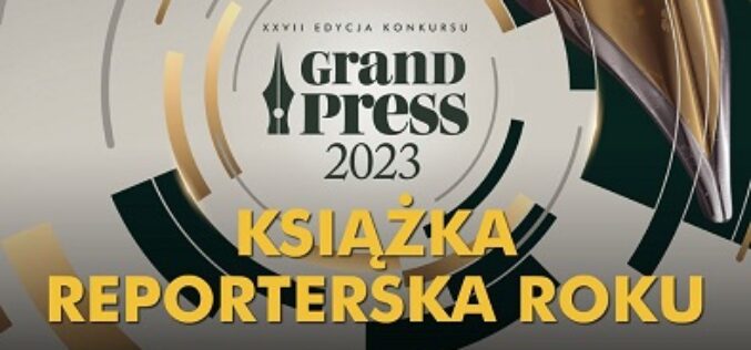 Grand Press Książka Reporterska Roku 2023 dla Bartka Sabeli