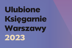 Ulubione Księgarnie Warszawy 2023 wybrane