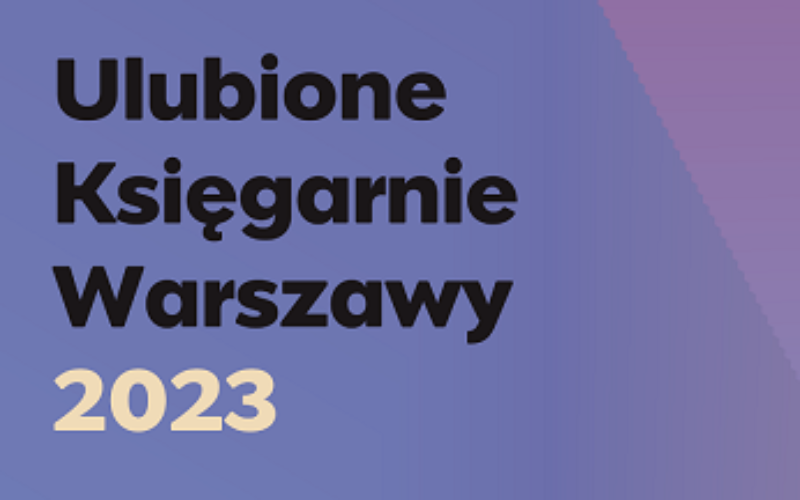 Ulubione Księgarnie Warszawy 2023 wybrane