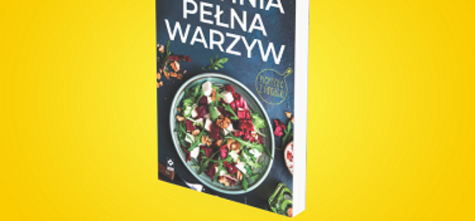 Lidia Bawolska, „Kuchnia pełna warzyw”