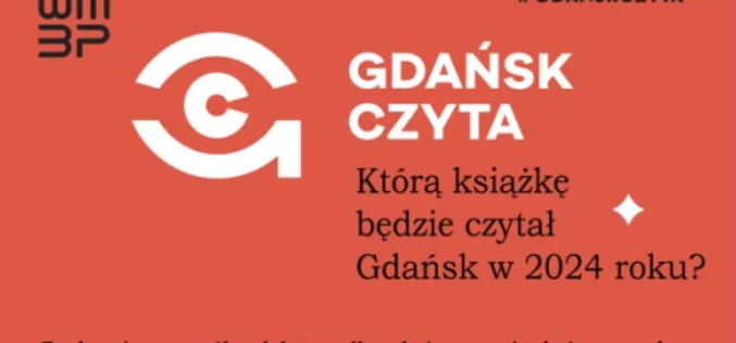 Gdańsk Czyta 2024. Głosuj na swojego faworyta!